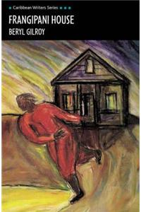 Frangipani House Second Edition (Caribbean Writers Series)