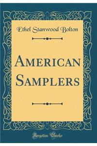 American Samplers (Classic Reprint)