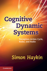 Cognitive Dynamic Systems