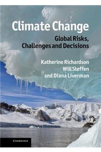 Climate Change: Global Risks, Challenges and Decisions