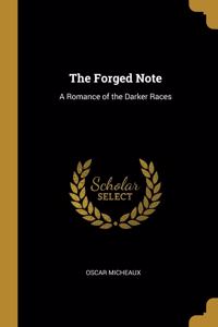 Forged Note