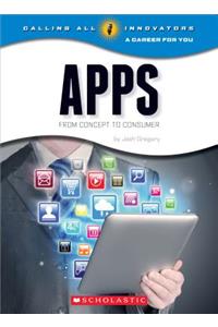 Apps: From Concept to Cunsumer (Calling All Innovators: Career for You)