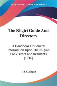 Nilgiri Guide And Directory