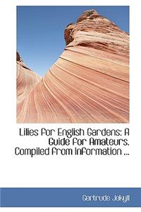 Lilies for English Gardens