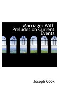 Marriage