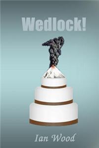 Wedlock!