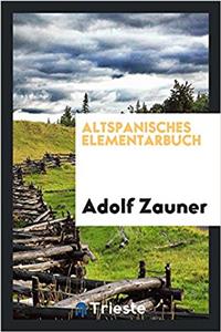 Altspanisches Elementarbuch