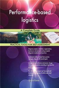 Performance-based logistics A Complete Guide