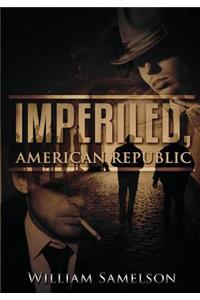 Imperiled American Republic
