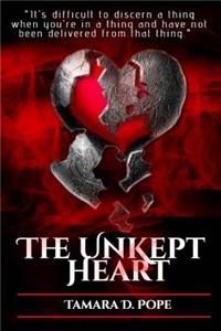 Unkept Heart