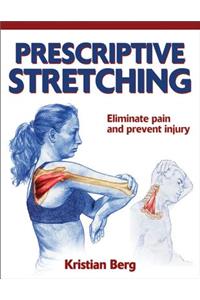 Prescriptive Stretching