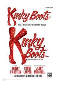 Kinky Boots -- Sheet Music from the Broadway Musical