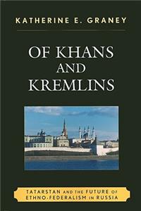 Of Khans and Kremlins