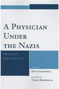 Physician Under the Nazis