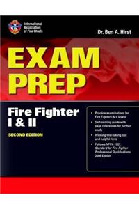 Exam Prep: Fire Fighter I and II