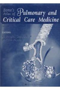 Bone's Atlas of Pulmonary and Critical Care Medicine