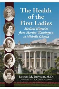 Health of the First Ladies