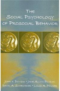The Social Psychology of Prosocial Behavior