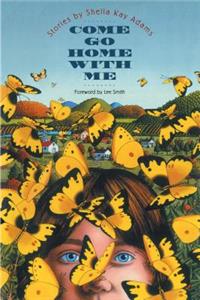 Come Go Home with Me