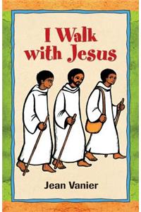 I Walk with Jesus