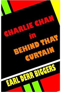 Charlie Chan in Behind That Curtain