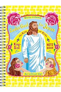 Lookin' Good for Jesus: King-Size Notebook