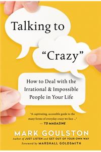 Talking to 'Crazy'