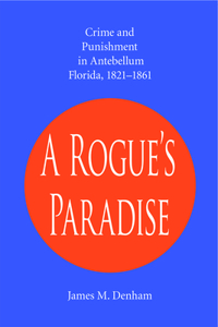 A Rogue's Paradise