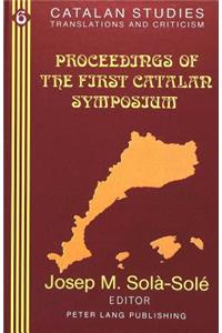 Proceedings of the First Catalan Symposium