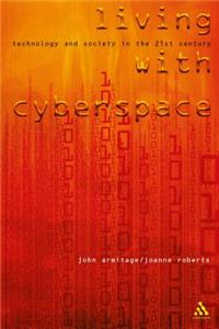 Living with Cyberspace