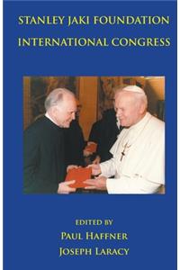 Stanley Jaki Foundation International Congress 2015