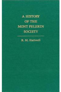 A History of the Mont Pelerin Soc