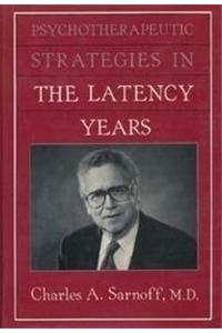 Psychotherapeutic Strategies in the Latency Years