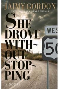 She Drove without Stopping