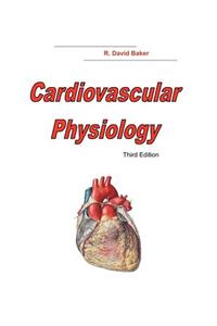 Cardiovascular Physiology, 3rd Edition