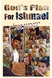 God's Plan For Ishmael