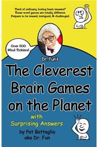 The Cleverest Brain Games on the Planet with Surprising Answers