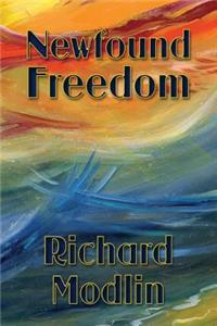 Newfound Freedom