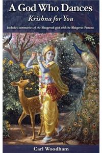 God Who Dances: Krishna for You