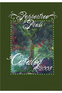 Peppertree Press Catalog Volume One 2008