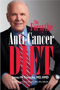 Forsythe Anti-Cancer Diet