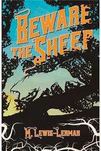 Beware the Sheep