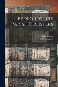 Bedfordshire Parish Registers; v.15