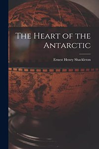 Heart of the Antarctic