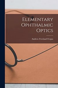 Elementary Ophthalmic Optics