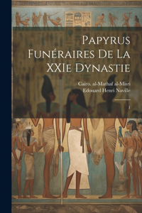 Papyrus funéraires de la XXIe dynastie