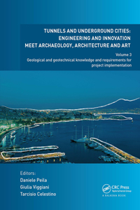 Tunnels and Underground Cities: Engineering and Innovation Meet Archaeology, Architecture and Art