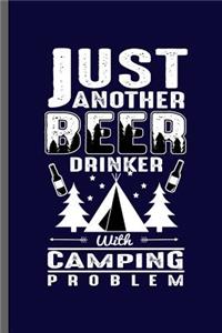 Just another Beer drinker with Camping Problem