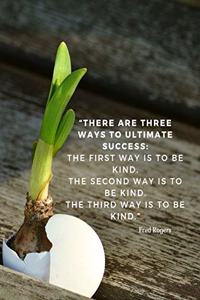 There are three ways to ultimate success