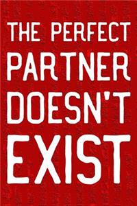 The Perfect Partner Doesn't Exist